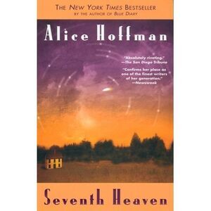 Seventh Heaven -- Alice Hoffman